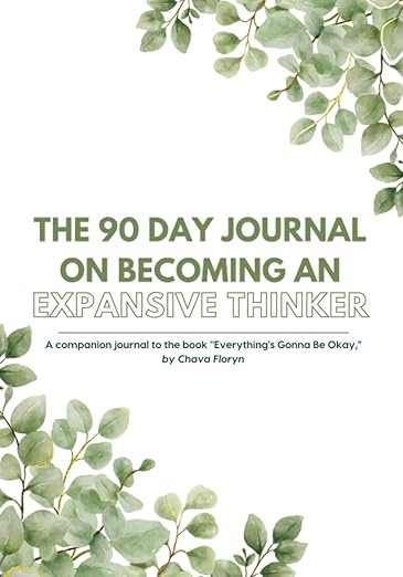 The 90 Day Journal on Becoming an Expansive Thinker